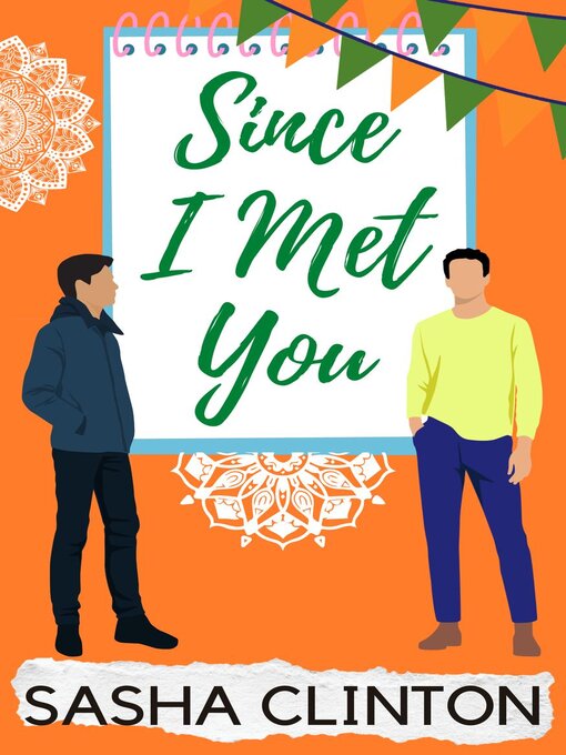 Title details for Since I Met You by Sasha Clinton - Available